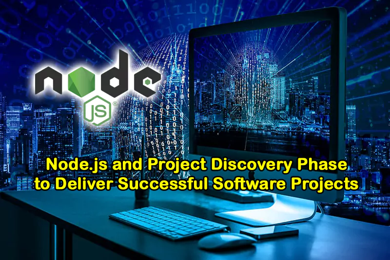 Node.js and Project Discovery Phase